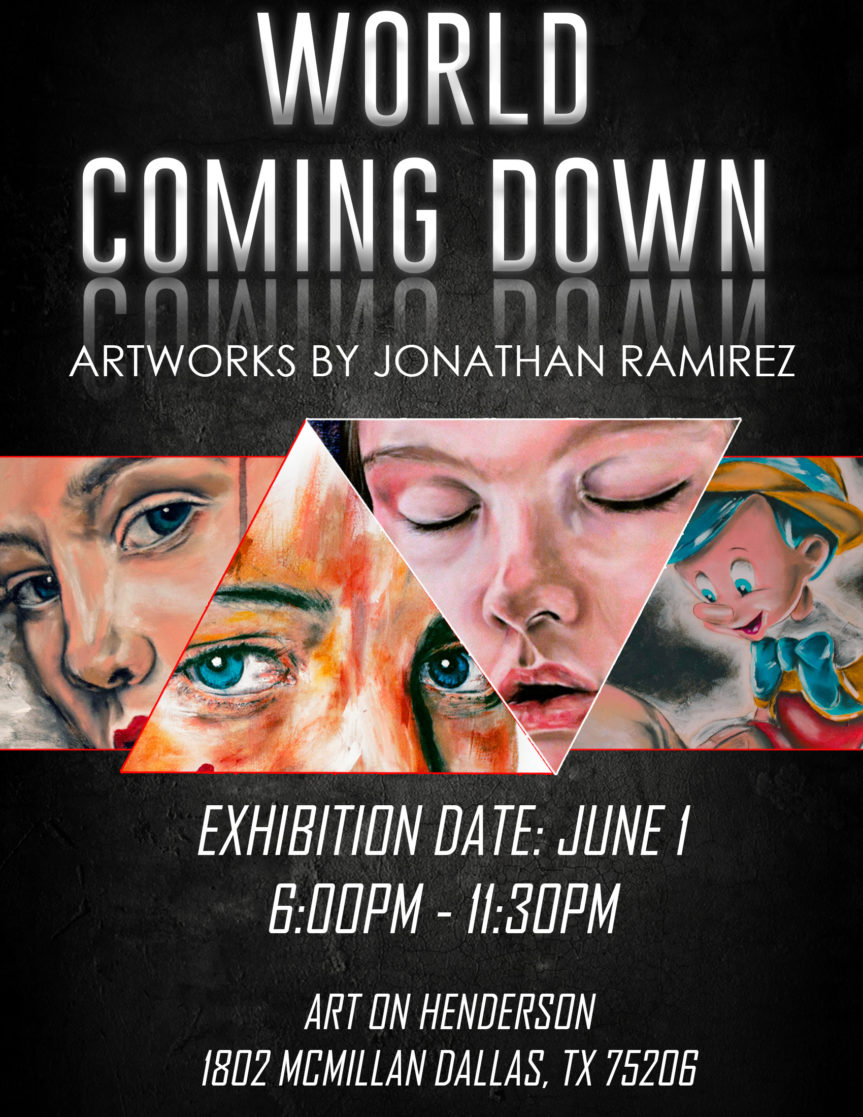 World Coming Down, Solo Art Exhibition by Jonathan Ramirez – reception June 1st