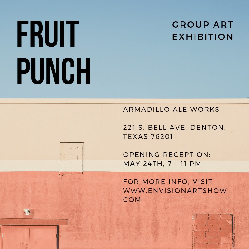 FRUIT PUNCH opening May 24