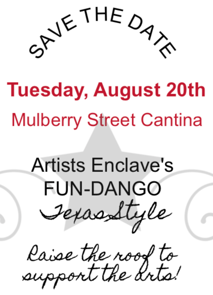 Artists Enclave’s Fun-Dango – Texas Style on August 20th