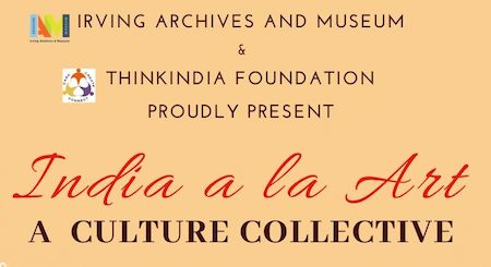 Irving Archives and Museum call for Indian classical and folk art