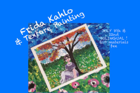 Frida Kahlo and Texture Painting – July free classes