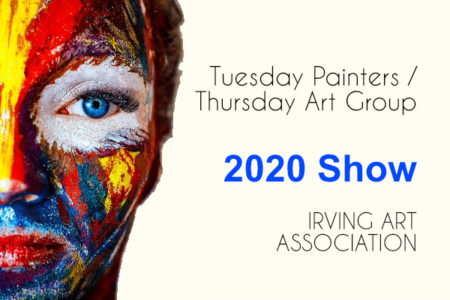 Tuesday Painters / Thursday Art Group 2020 Show