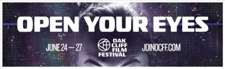 Oak Cliff Film Festival 2021 – Opening Night