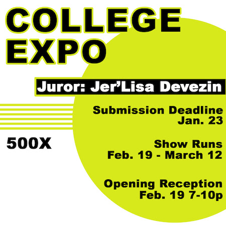 500X Call for Entry – The College Expo 2022