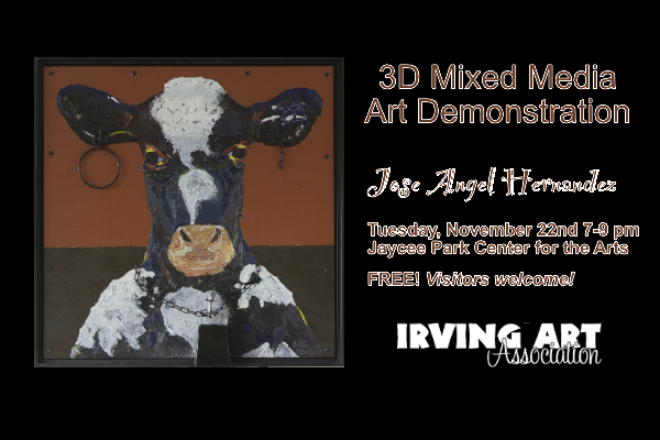 Jose Angel Hernandez 3D Mixed Media demo Nov. 22 in Irving