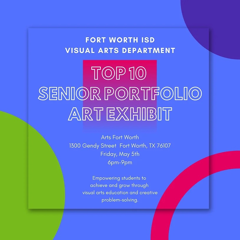 FWISD Top Ten Senior Portfolio Art Exhibit