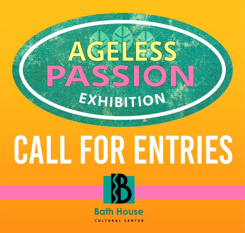 Call for Art – Ageless Passion Exhibition